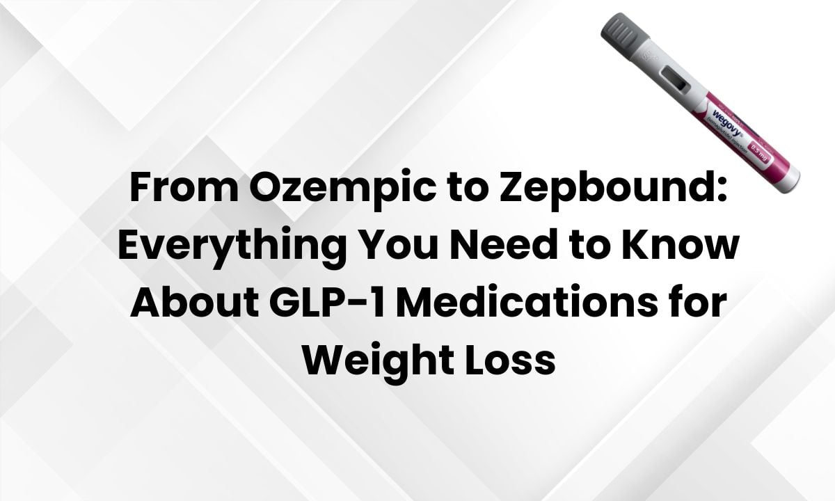 Everything You Need to Know About GLP-1s for Weight Loss—In Plain English