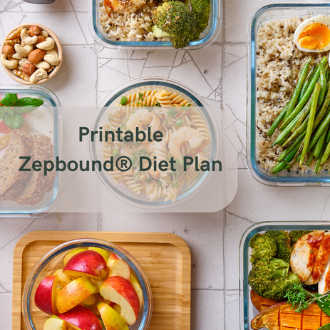 Printable Zepbound® Diet Plan